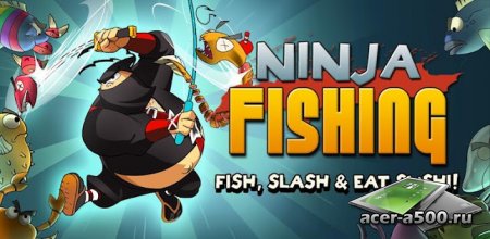 Ninja Fishing версия 1.1.1