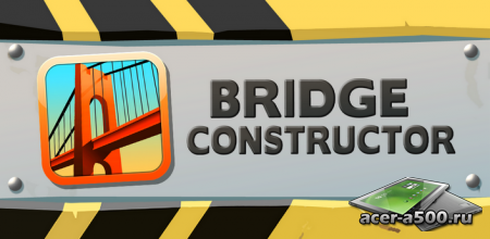 Bridge Constructor (обновлено до версии 2.2) [свободные покупки]