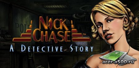 Nick Chase: Detective (полная версия)