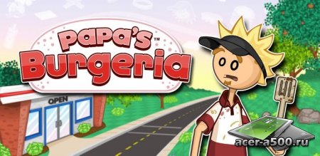 Papa's Burgeria версия 1.0.23