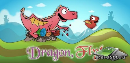 Dragon, Fly! Full (обновлено до версии 4.03)
