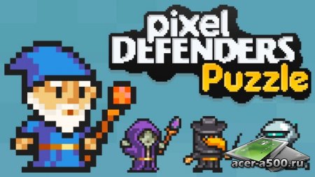 Pixel Defenders Puzzle версия 1.2.7