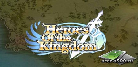 Heroes Of The Kingdom v1.2 [свободные покупки]
