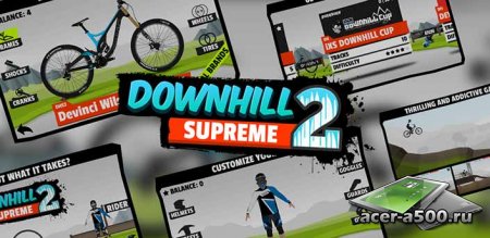 Downhill Supreme 2 v1.0 [свободные покупки]